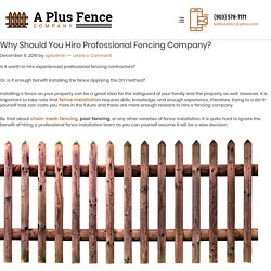 Why Should You Hire Professional Fencing Company?