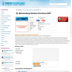 Download Matchmaking Solution Christmas-2007 Free Trial - Matchmaking software for professional matchmaking service and dating agencies - Fiberdownload