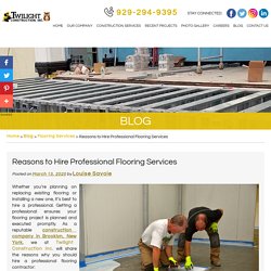 Reasons to Hire Professional Flooring Services