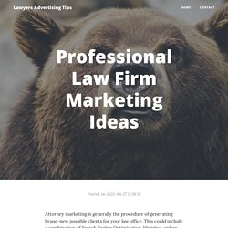 Professional Law Firm Marketing Ideas