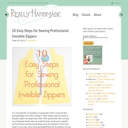 10 Easy Steps for Sewing Professional Invisible Zippers