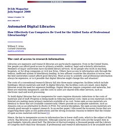 Automated Digital Libraries: How Effectively Can Computers Be Used for the Skilled Tasks of Professional Librarianship?