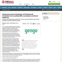 Gengo Announces Integration of Professional Translation into Leading CMS, Localization and Email Platforms
