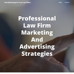 Professional Law Firm Marketing And Advertising Strategies