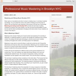 Mastering and Mixing Music Brooklyn NYC