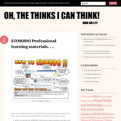 EDMODO Professional learning materials. . . « Oh, the thinks I can think!