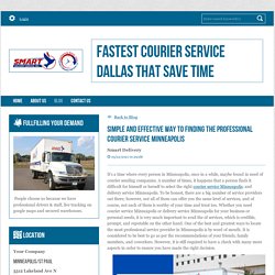 Simple and Effective Way to Finding the Professional Courier Service Minneapolis - Fastest Courier Service Dallas that Save Time : powered by Doodlekit