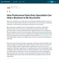 How Professional Data Entry Specialists Can Help a Business to Be Successful: mosdataentry