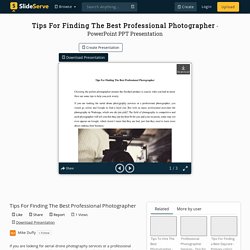 Tips For Finding The Best Professional Photographer