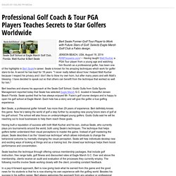 Professional Golf Coach & Tour PGA Players Teaches Secrets to Star Golfers Worldwide