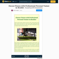 Choose Fitness with Professional Personal Trainer in Boulder