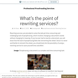 What’s the point of rewriting services? – Professional Proofreading Services