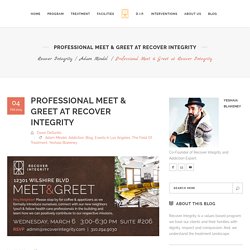 Professional Meet & Greet at Recover Integrity