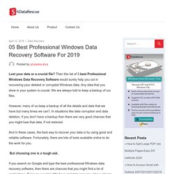 Professional Windows Data Recovery Software - 5 Best Tools For 2019