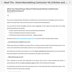 What You Should Know About Professional Kitchen-&-Bathroom Remodeling Experts?