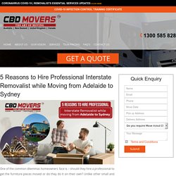 Reasons to Hire Professional Interstate Removalists Adelaide