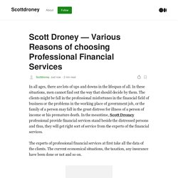 Scott Droney — Various Reasons of choosing Professional Financial Services