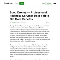Scott Droney — Professional Financial Services Help You to Get More Benefits