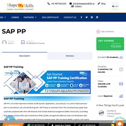 Job Oriented SAP PP Online Course, Best Material, Professional trainers