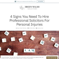 4 Signs You Need To Hire Professional Solicitors For Personal Injuries