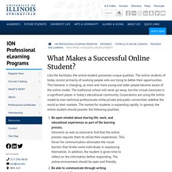 What Makes a Successful Online Student? – ION Professional eLearning Programs - University of Illinois Springfield - UIS