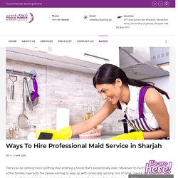 Ways To Hire Professional Maid Service in Sharjah