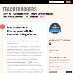 Free Professional Development with the Electronic Village Online