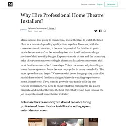 Why Hire Professional Home Theatre Installers? - Cyfrodom Technologies - Medium
