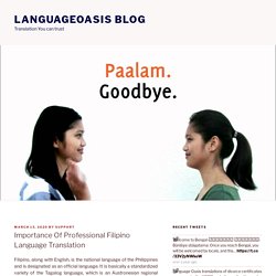 Importance Of Professional Filipino Language Translation