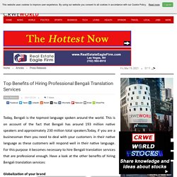 Top Benefits of Hiring Professional Bengali Translation Services