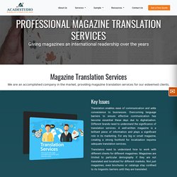 Get a global flavour to your Magazine Translation Services