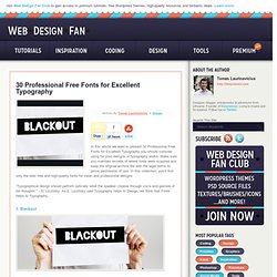 30 Professional Free Fonts for Excellent Typography