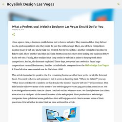 What a Professional Website Designer Las Vegas Should Do for You