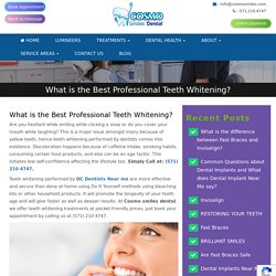 What is the Best Professional Teeth Whitening?