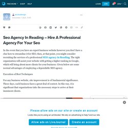 Seo Agency In Reading – Hire A Professional Agency For Your Seo : wickodesign — LiveJournal