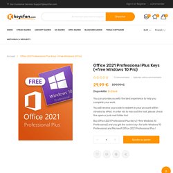Buy Office 2021 Professional Plus Keys (+free Windows 10 Pro) - KeysFan