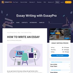 How To Write an Essay: Professional Writing Guide