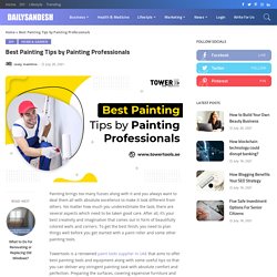 Best Painting Tips by Painting Professionals - DailySandesh