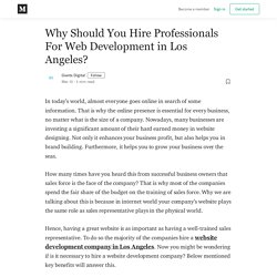 Why Should You Hire Professionals For Web Development in Los Angeles?