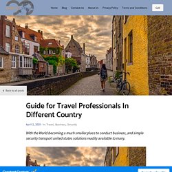 Guide for Travel Professionals In Different Country - Blog Post - Explore Secure