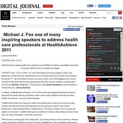 Michael J. Fox one of many inspiring speakers to address health care professionals at HealthAchieve 2011