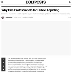 Why Hire Professionals for Public Adjusting - Bolt Post
