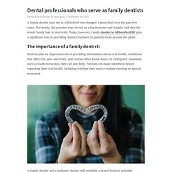 Dental professionals who serve as family dentists