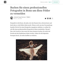 Buchen Sie einen professionellen Fotografen in Bonn um diese Fehler zu vermeiden