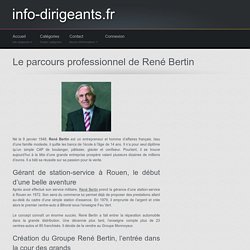 Le parcours professionnel de René Bertin - info-dirigeants.fr