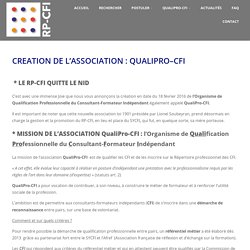 CREATION DE L’ASSOCIATION : QUALIPRO–CFI - RP-CFI Repertoire Professionnel des Consultants Formateurs Indépendants