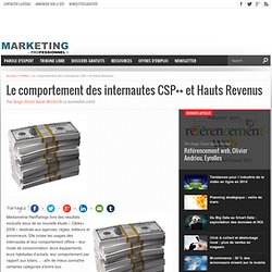 Le comportement des internautes CSP++ et Hauts Revenus