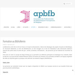 Formation au BiblioRemix - APBD - Association Professionnelle des Bibliothécaires et Documentalistes