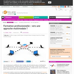 Formation professionnelle : vers une approche multimodale ?