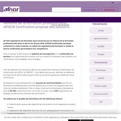 Réforme de la formation professionnelle : AFNOR Certification propose des solutions